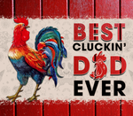 CHICKEN BEST CLUCKING DAD