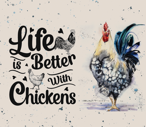 CHICKEN LIFE IS BETTER