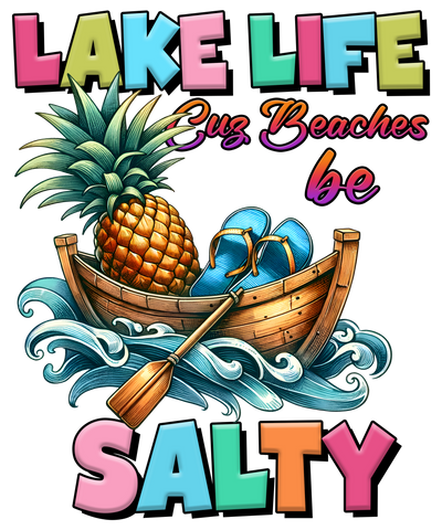 LAKE LIFE BEACHES BE SALTY