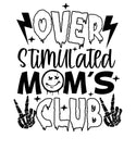 OVER STIMULATED MOMS CLUB PEACE